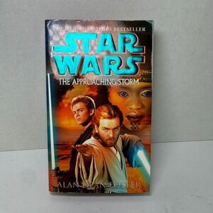Star Wars: The Approaching Storm Novel by Alan Dean Foster Paperback 2002 Lucas